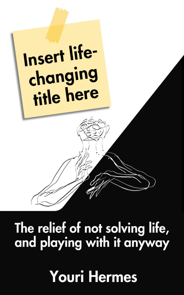 Insert life-changing title here