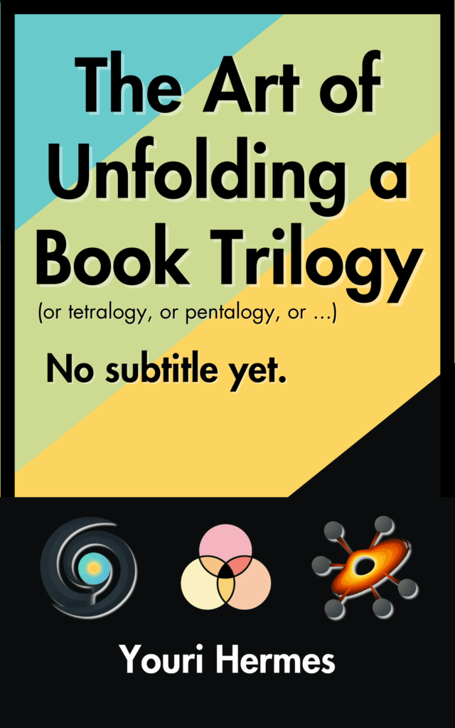 The Art of Unfolding a Book Trilogy